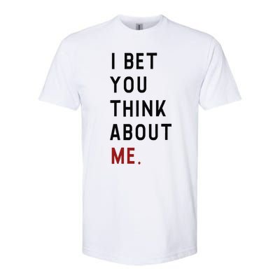 Retro I Bet You Think About Me Meaning I Knew U Were Trouble Softstyle CVC T-Shirt