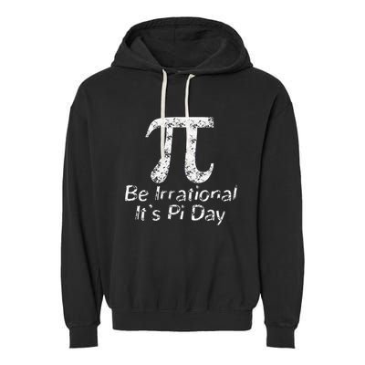 Retro Irrational But Well Rounded Pi Day Celebration Math Garment-Dyed Fleece Hoodie