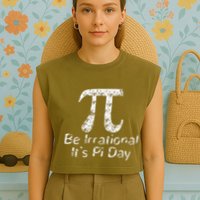 Retro Irrational But Well Rounded Pi Day Celebration Math Garment-Dyed Women's Muscle Tee