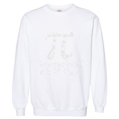 Retro Irrational But Well Rounded Pi Day Celebration Math Garment-Dyed Sweatshirt