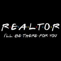 Realtor ILl Be There For You Real Estate Agent Gift Impact Tech Backpack