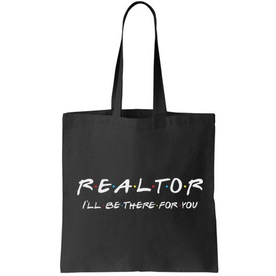 Realtor ILl Be There For You Real Estate Agent Gift Bag