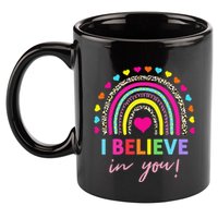 Rainbow I Believe In You Teacher Testing Day Gifts 11oz C Handle Ceramic Mug