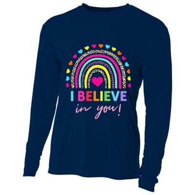 Rainbow I Believe In You Teacher Testing Day Gifts Cooling Performance Long Sleeve Crew