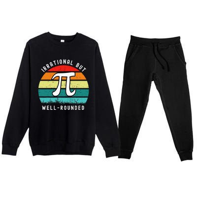 Retro Irrational But Well Rounded Pi Day Premium Crewneck Sweatsuit Set