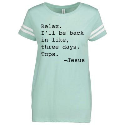 Relax ILl Be Back Jesus Enza Ladies Jersey Football T-Shirt