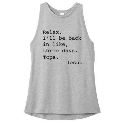 Relax ILl Be Back Jesus Ladies PosiCharge Tri-Blend Wicking Tank