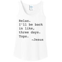 Relax ILl Be Back Jesus Ladies Essential Tank