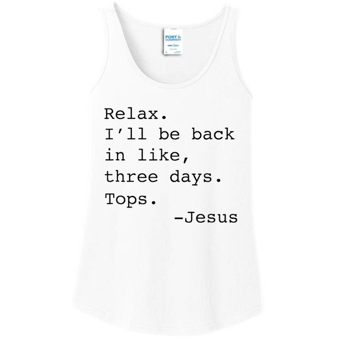 Relax ILl Be Back Jesus Ladies Essential Tank