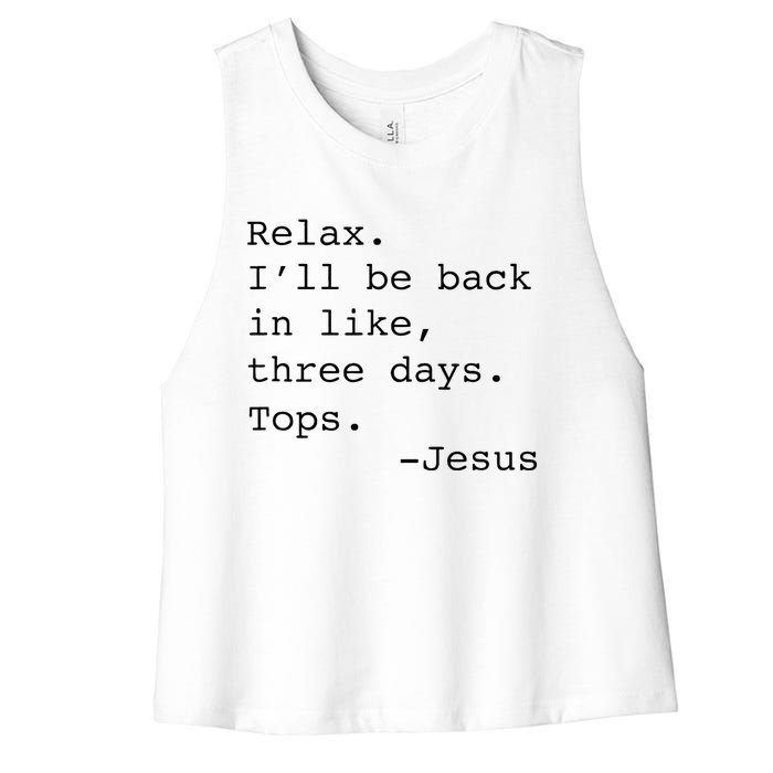 Relax ILl Be Back Jesus Women's Racerback Cropped Tank