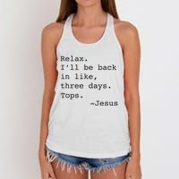 Relax ILl Be Back Jesus Women's Knotted Racerback Tank