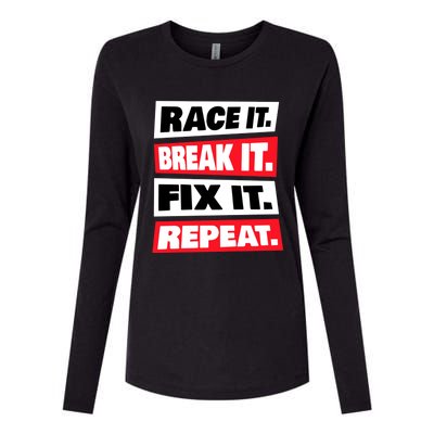 Race It Break It Fix It Repeat Womens Cotton Relaxed Long Sleeve T-Shirt