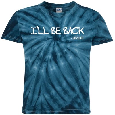 Religious Ill Be Back Jesus Christian Kids Tie-Dye T-Shirt