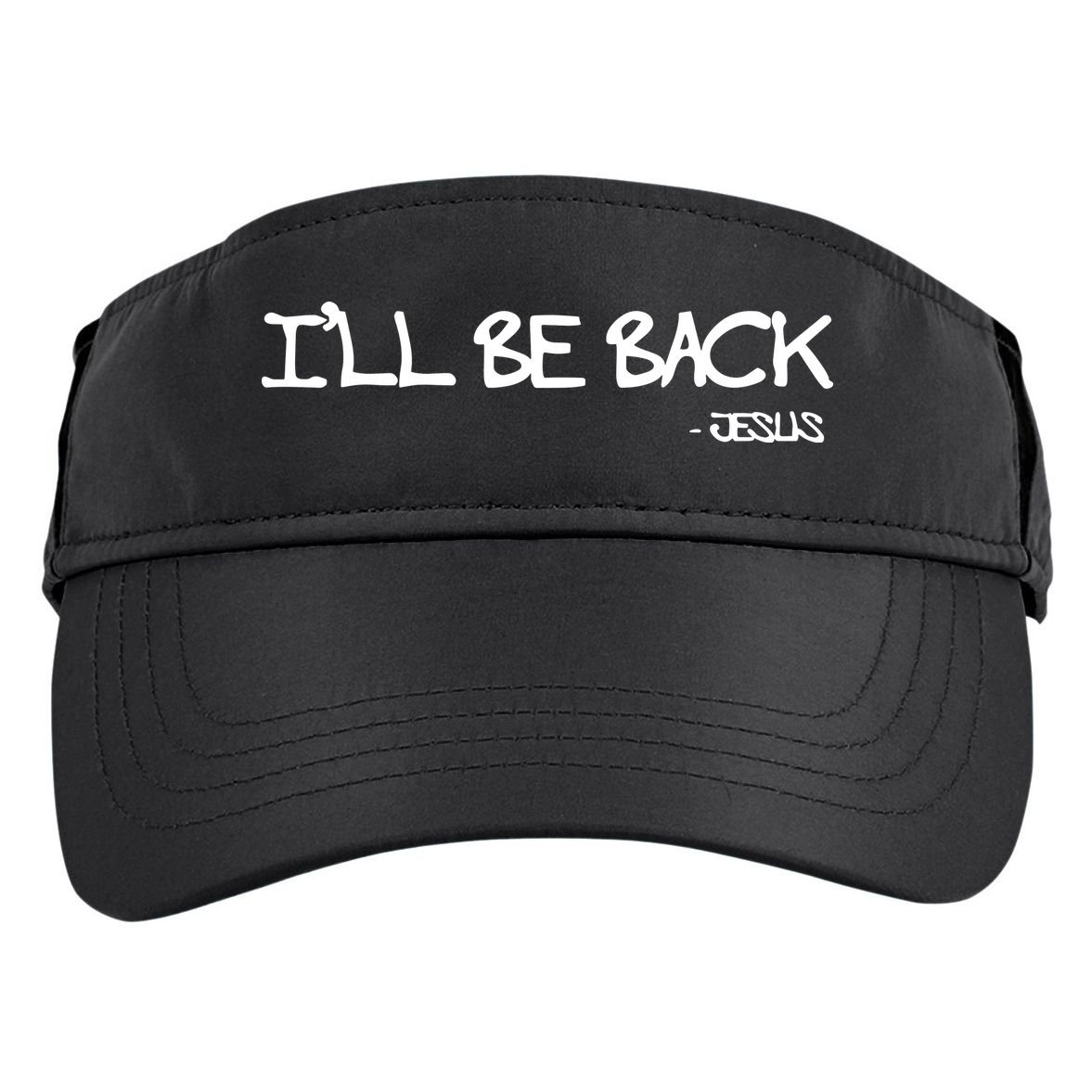Religious I'll Be Back Jesus Funny Christian Adult Drive Performance Visor