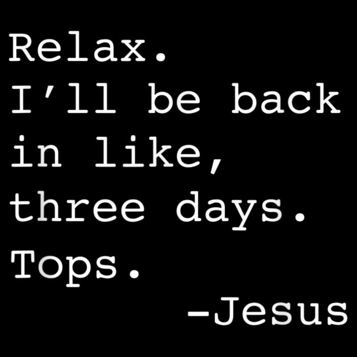 Relax I'll Be Back Jesus Quote Funny Christian Jesus City Backpack