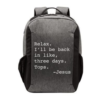 Relax I'll Be Back Jesus Quote Funny Christian Jesus Vector Backpack