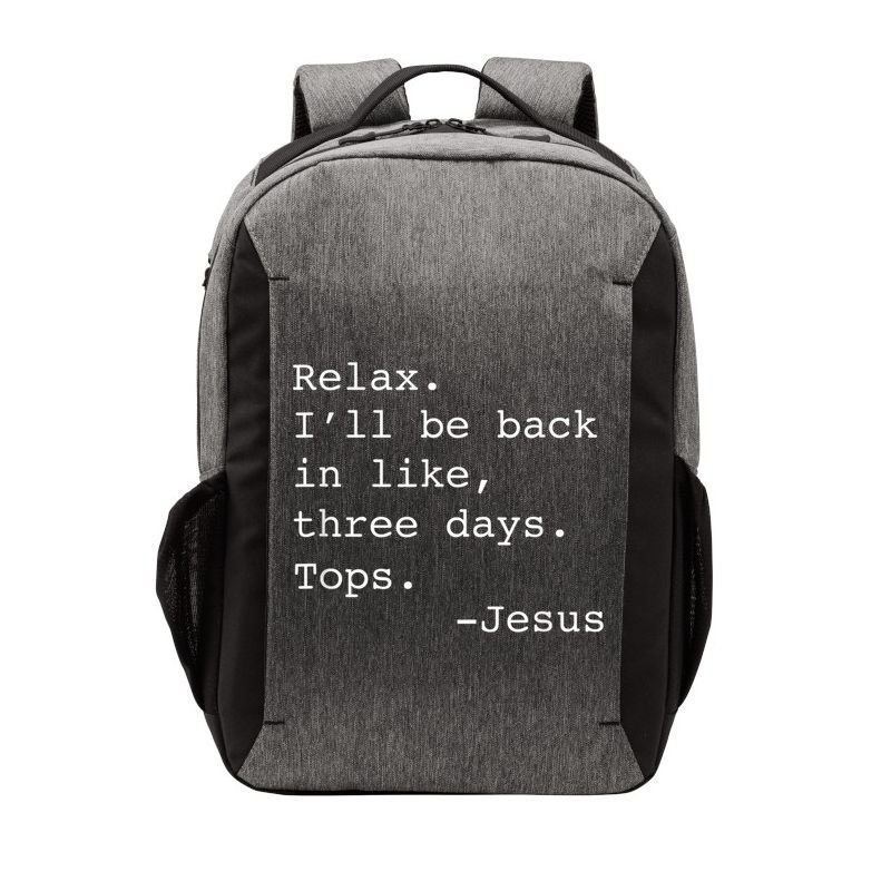 Relax I'll Be Back Jesus Quote Funny Christian Jesus Vector Backpack