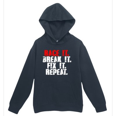 Race It Break It Fix It Repeat Rc Car Truck Racing Mechanic Cool Gift Urban Pullover Hoodie