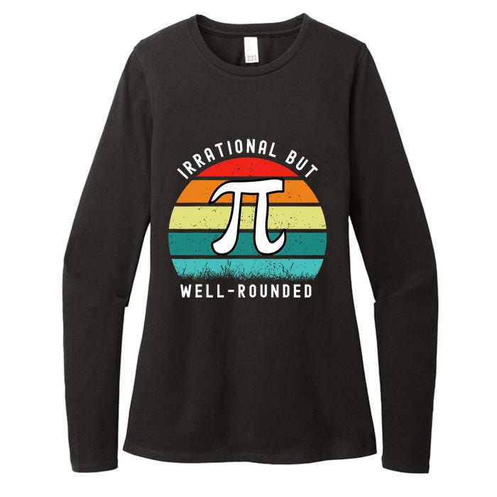 Retro Irrational But Well Rounded Pi Day Celebration Math Womens CVC Long Sleeve Shirt