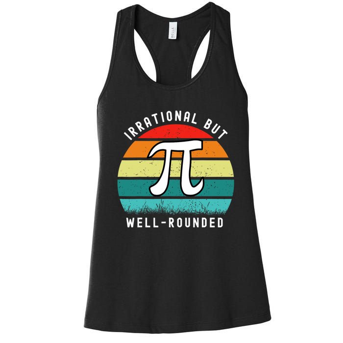 Retro Irrational But Well Rounded Pi Day Celebration Math Women's Racerback Tank