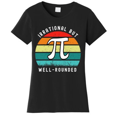 Retro Irrational But Well Rounded Pi Day Celebration Math Women's T-Shirt