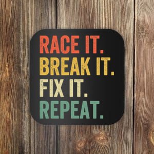 Race It Break It Fix It Repeat Funny Racing Car Mechanic Coaster