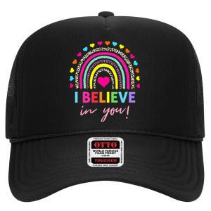 Rainbow I Believe In You Teacher Testing Day Gifts High Crown Mesh Back Trucker Hat