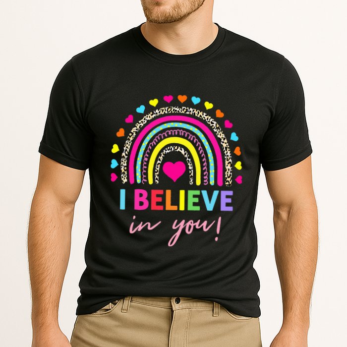 Rainbow I Believe In You Teacher Testing Day Gifts Cooling Performance Crew T-Shirt