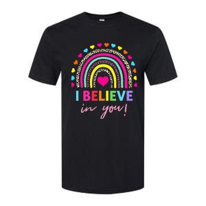 Rainbow I Believe In You Teacher Testing Day Gifts Softstyle CVC T-Shirt