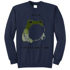 Rage Is Consuming Me Meme Frog Meme Tall Sweatshirt