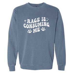 Rage Is Consuming Me Groovy Retro Silly Staring Cat Meme Garment-Dyed Sweatshirt