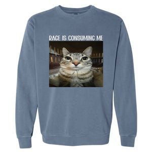 Rage Is Consuming Me Rage Cat Lovers Garment-Dyed Sweatshirt