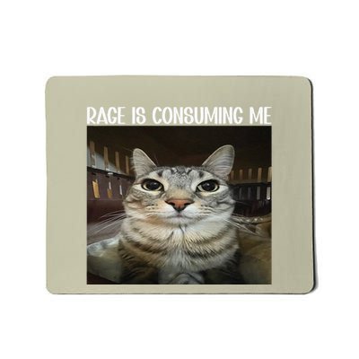 Rage Is Consuming Me Rage Cat Lovers Mousepad