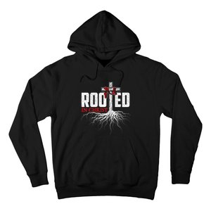 Rooted In Christ Christian Faith Religious Jesus Christ Hoodie