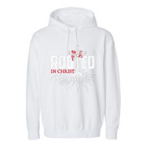 Rooted In Christ Christian Faith Religious Jesus Christ Garment-Dyed Fleece Hoodie