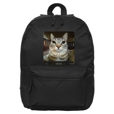 Rage Is Consuming Me Funny Meme Cat Joke Cat Lovers 16 in Basic Backpack