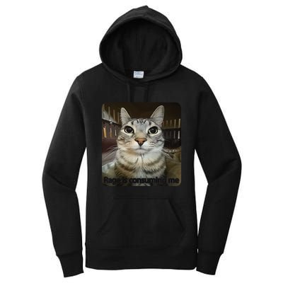 Rage Is Consuming Me Funny Meme Cat Joke Cat Lovers Women's Pullover Hoodie