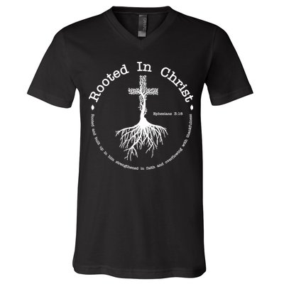 Rooted In Christ Christianity Quote V-Neck T-Shirt