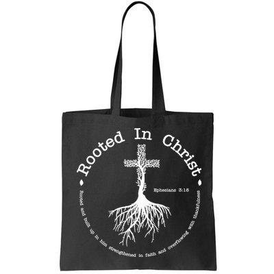 Rooted In Christ Christianity Quote Bag