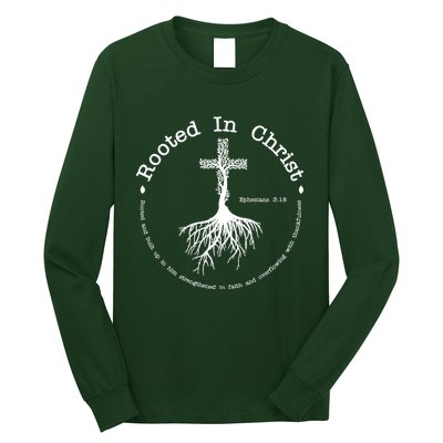 Rooted In Christ Christianity Quote Long Sleeve Shirt