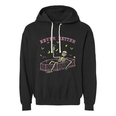  Relaxing In Coffin Night Never Better Skeletons Garment-Dyed Fleece Hoodie