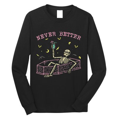  Relaxing In Coffin Night Never Better Skeletons Long Sleeve Shirt