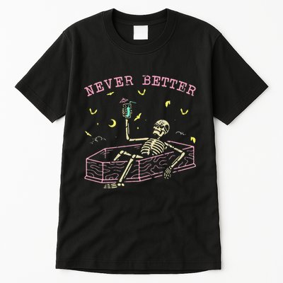  Relaxing In Coffin Night Never Better Skeletons Tall T-Shirt