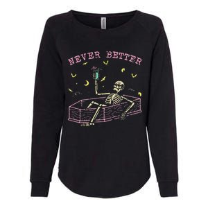  Relaxing In Coffin Night Never Better Skeletons Womens California Wash Sweatshirt