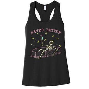  Relaxing In Coffin Night Never Better Skeletons Women's Racerback Tank