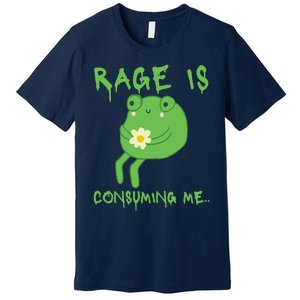 Rage Is Consuming Me Meme Frog Meme Forg Funny Memes Genz Premium T-Shirt