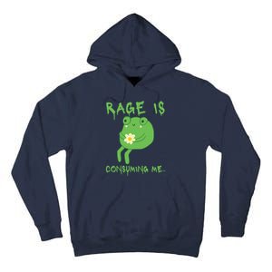 Rage Is Consuming Me Meme Frog Meme Forg Funny Memes Genz Tall Hoodie