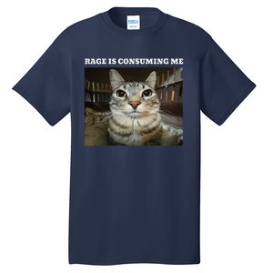 Rage Is Consuming Me Cat Meme Tall T-Shirt