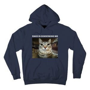 Rage Is Consuming Me Cat Meme Tall Hoodie