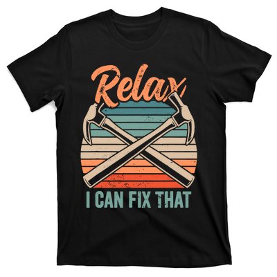 Relax I Can Fix That Repairing Handy Handyman Diy T-Shirt